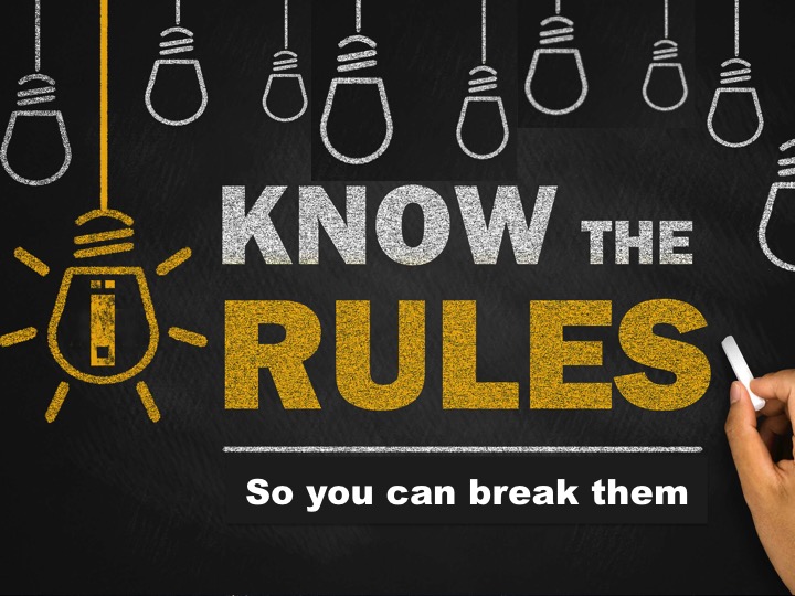 Shift Happens!® When Know The Rules So You Can Break Them.