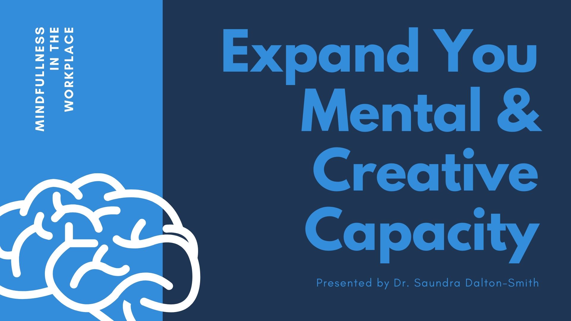 Expand You Mental and Creative Capacity
