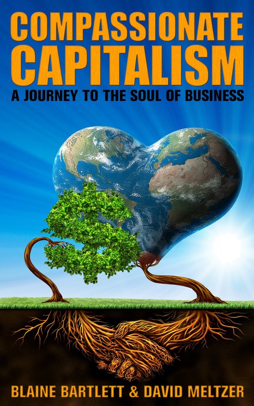 Be a Compassionate Capitalist