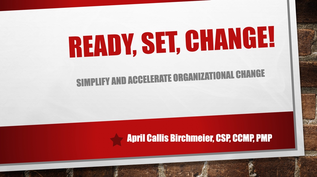 Ready, Set, Change!
