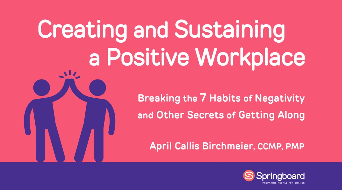 Breaking the 7 Habits of Negativity, and Other Secrets of Getting Along