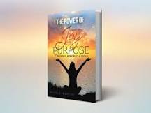 The Power Joy and Purpose