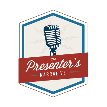 The Presenter's Narrative