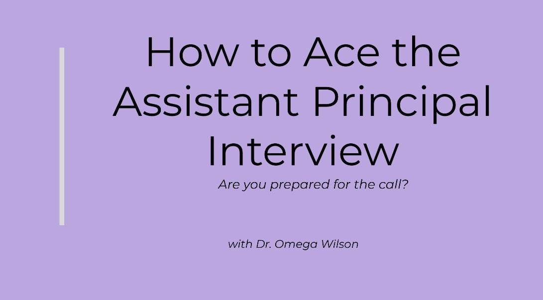 How to Ace the Assistant Principal Interview